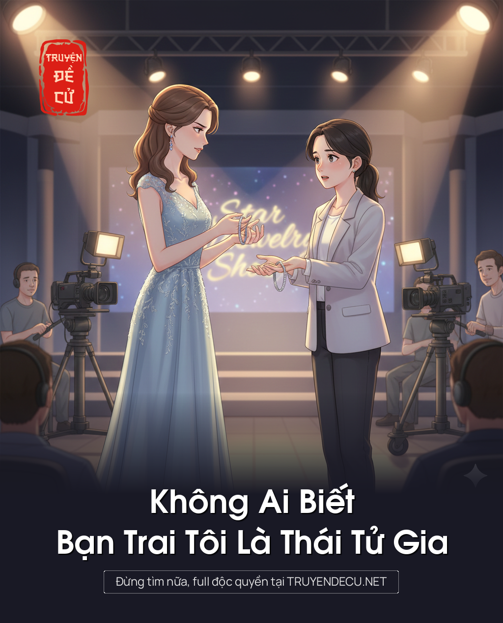 
                            Không Ai Biết Bạn Trai Tôi Là Thái Tử Gia