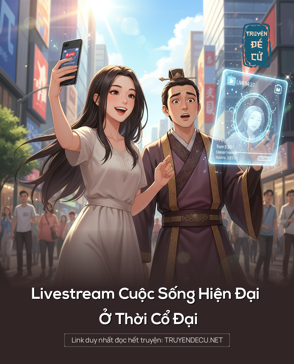 
                            Livestream Cuộc Sống Hiện Đại Ở Thời Cổ Đại