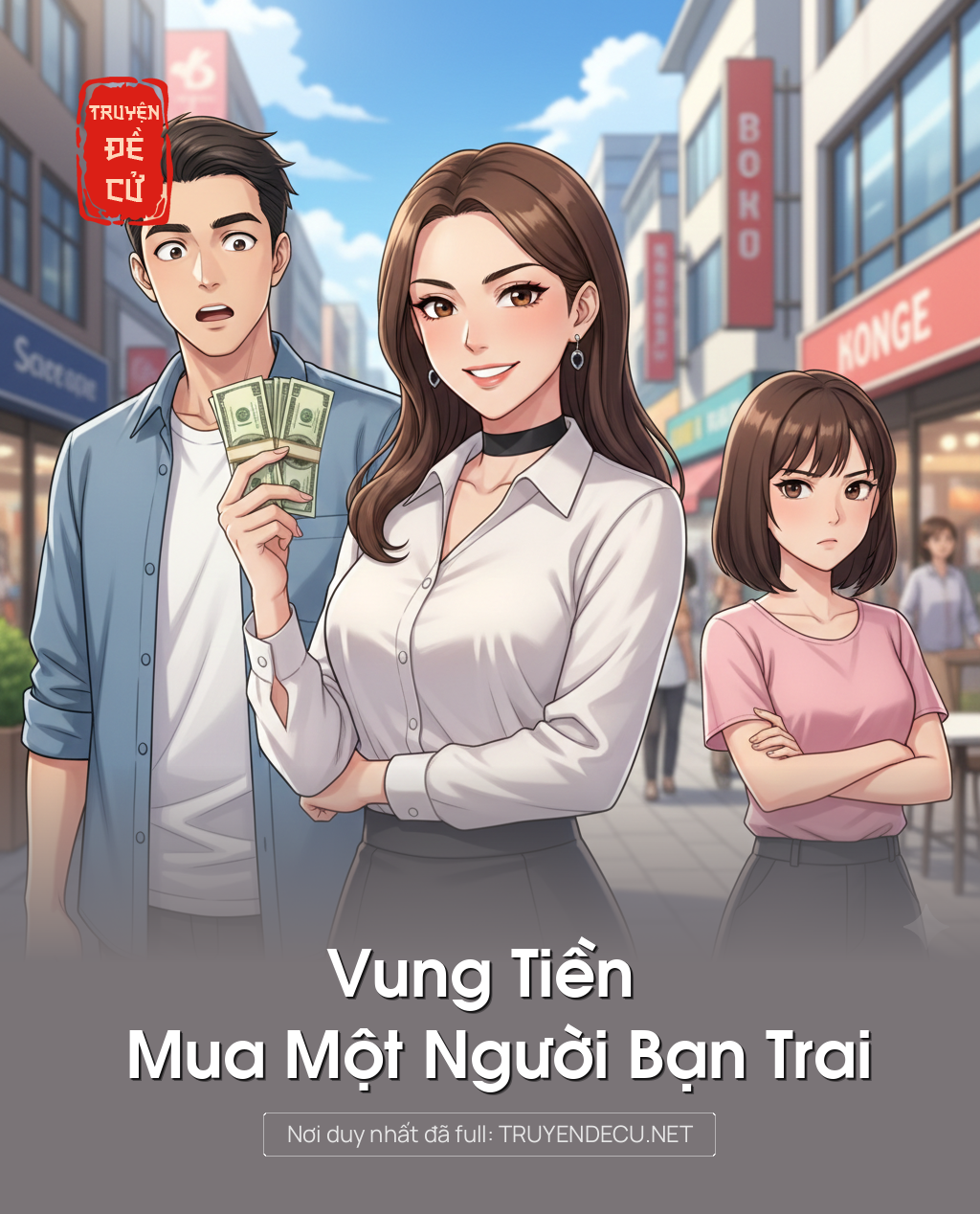 
                            Vung Tiền Mua Một Người Bạn Trai