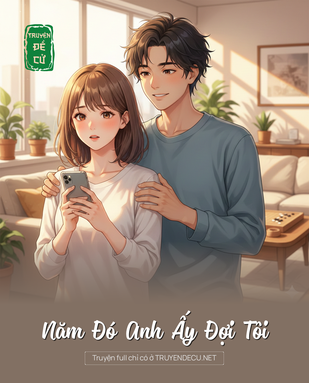 
                            Năm Đó Anh Ấy Đợi Tôi