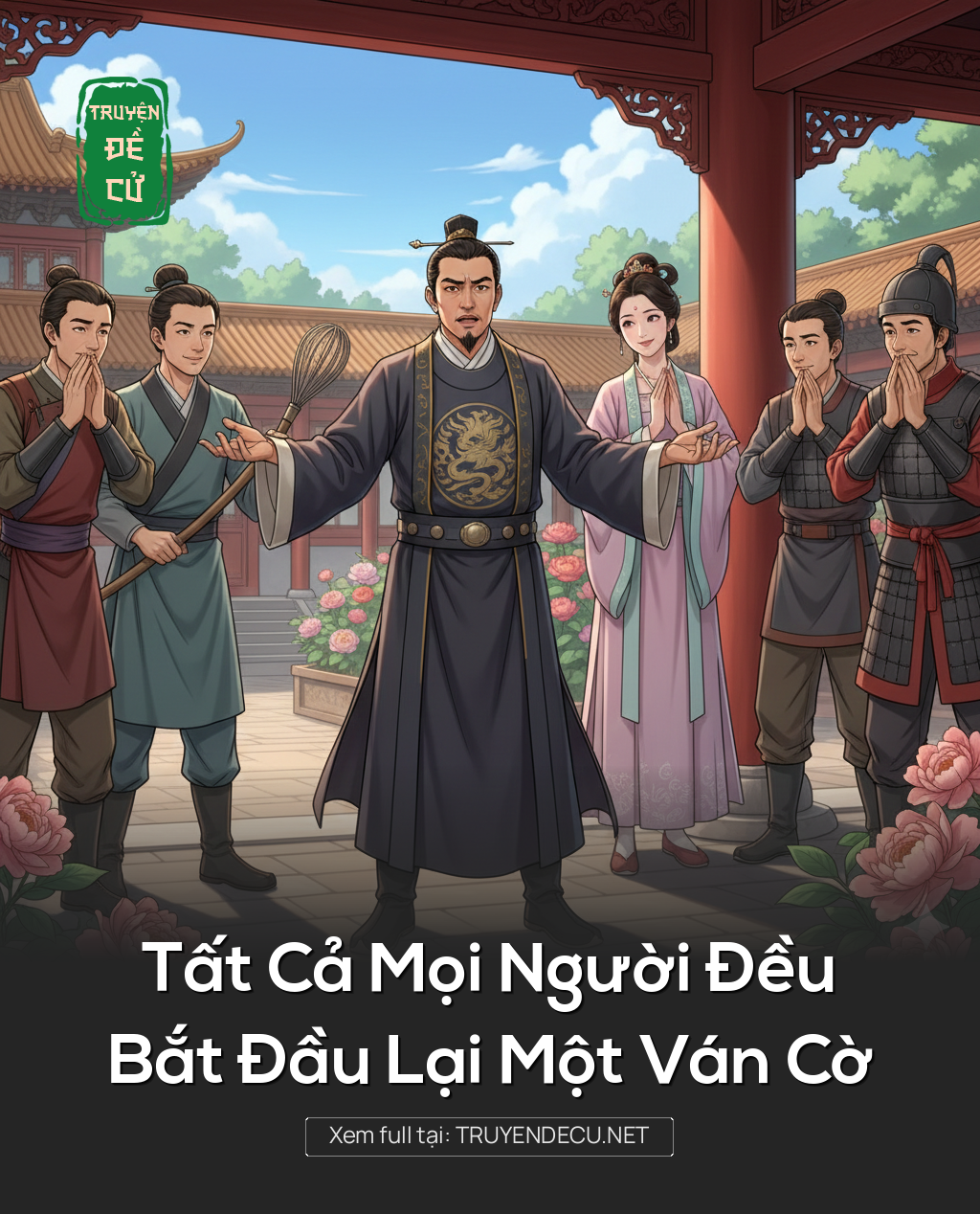 
                            Tất Cả Mọi Người Đều Bắt Đầu Lại Một Ván Cờ