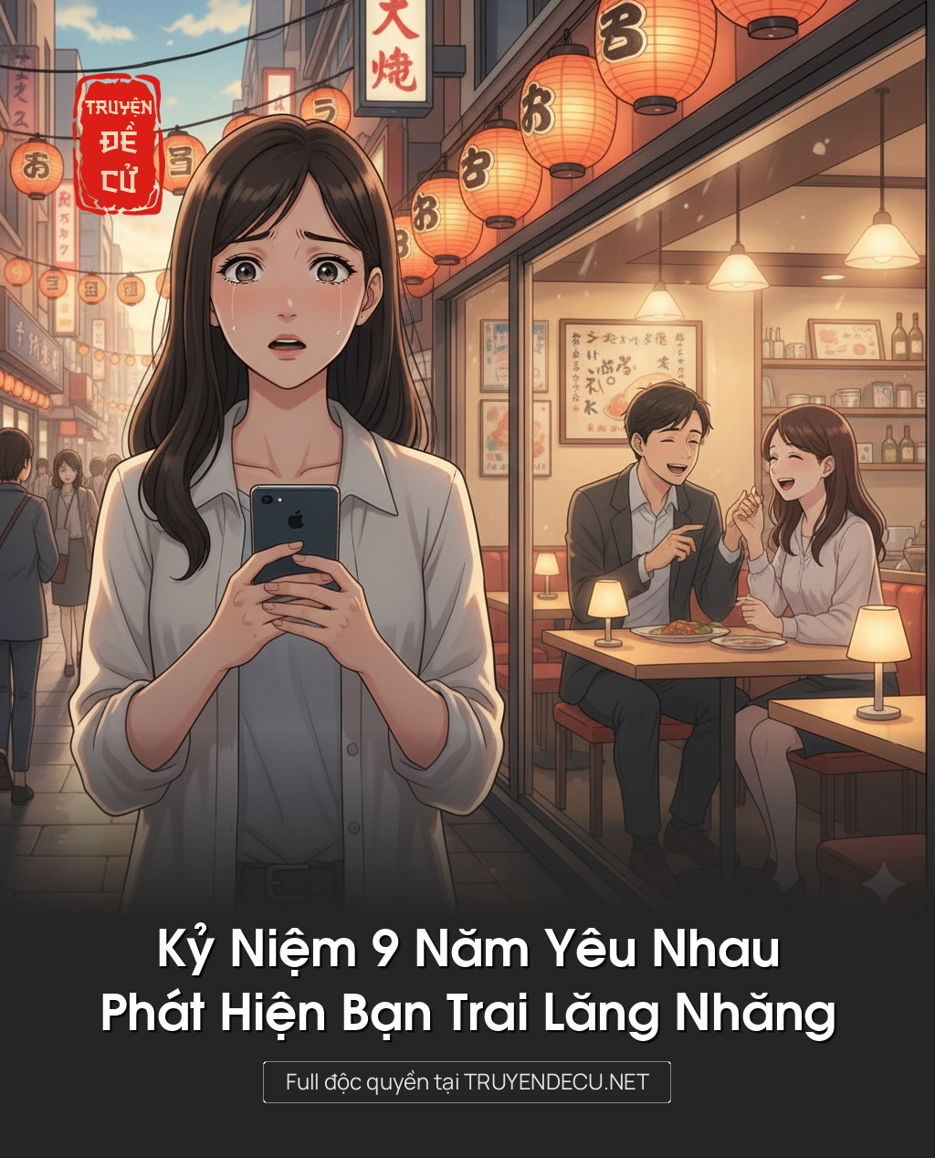 
                            Kỷ Niệm 9 Năm Yêu Nhau, Phát Hiện Bạn Trai Lăng Nhăng