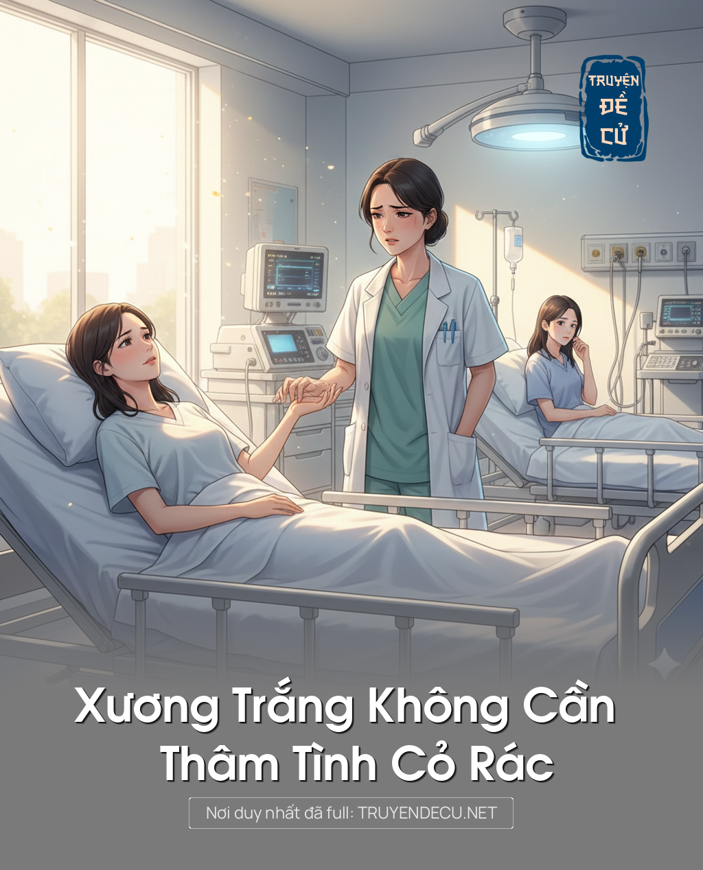 
                            Xương Trắng Không Cần Thâm Tình Cỏ Rác