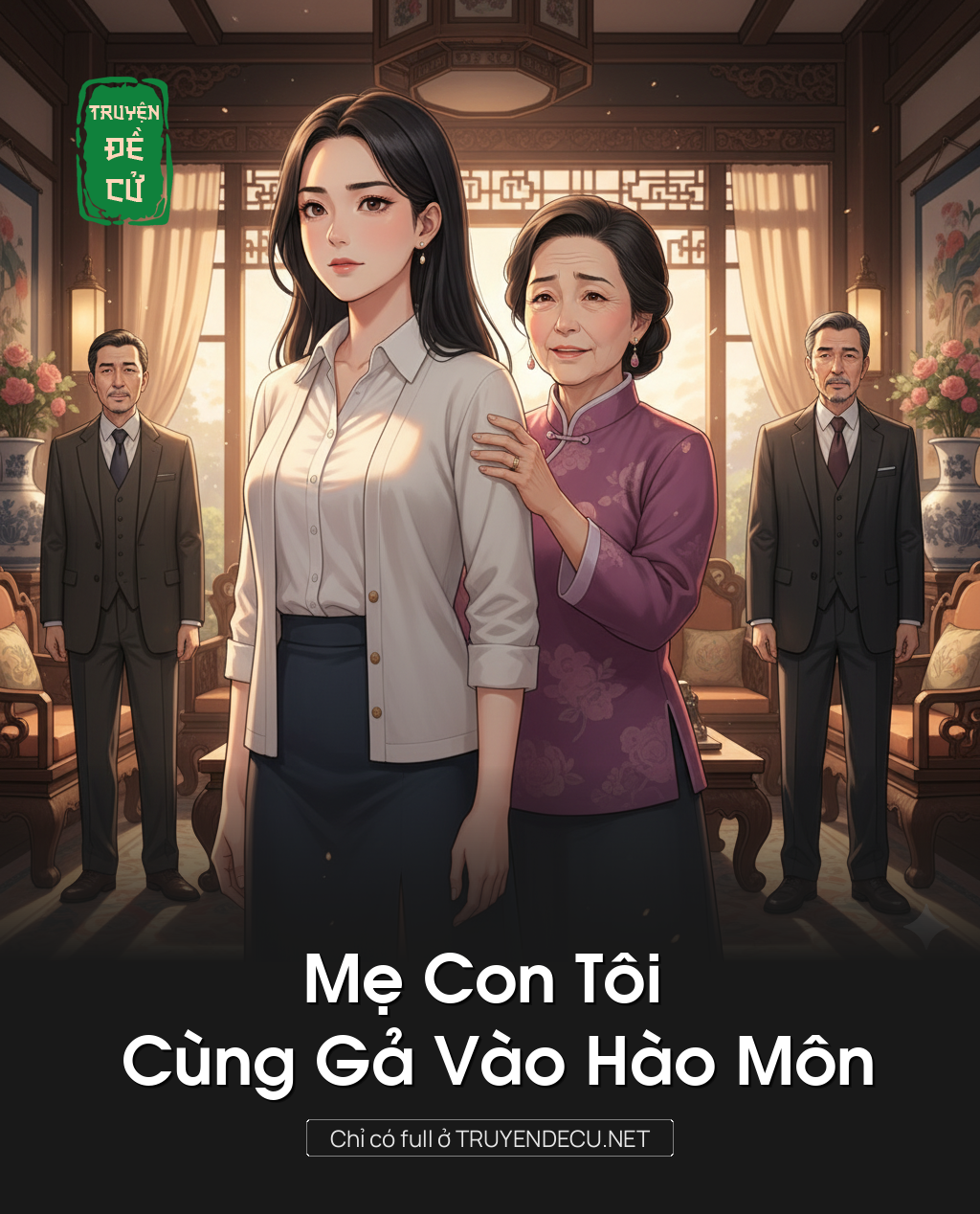 
                            Mẹ Con Tôi Cùng Gả Vào Hào Môn