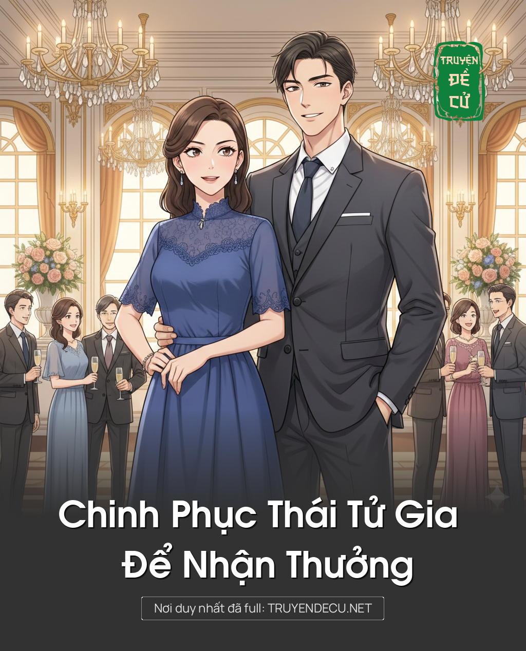 
                            Chinh Phục Thái Tử Gia Để Nhận Thưởng