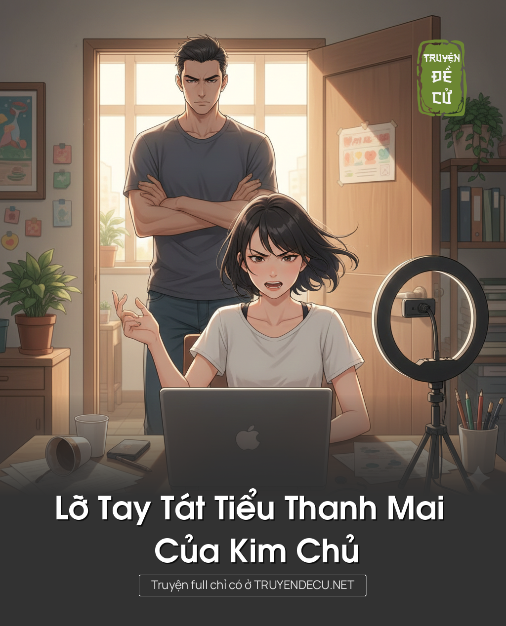 
                            Lỡ Tay Tát Tiểu Thanh Mai Của Kim Chủ