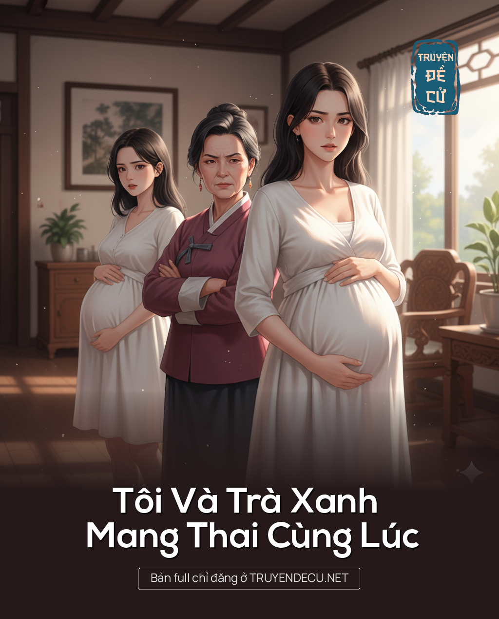 
                            Tôi Và Trà Xanh Mang Thai Cùng Lúc