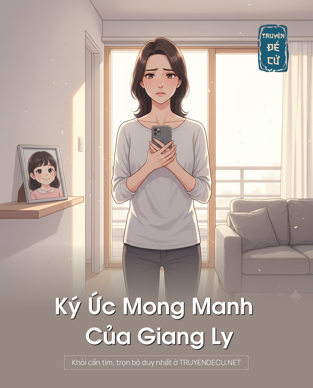 
                            Ký Ức Mong Manh Của Giang Ly