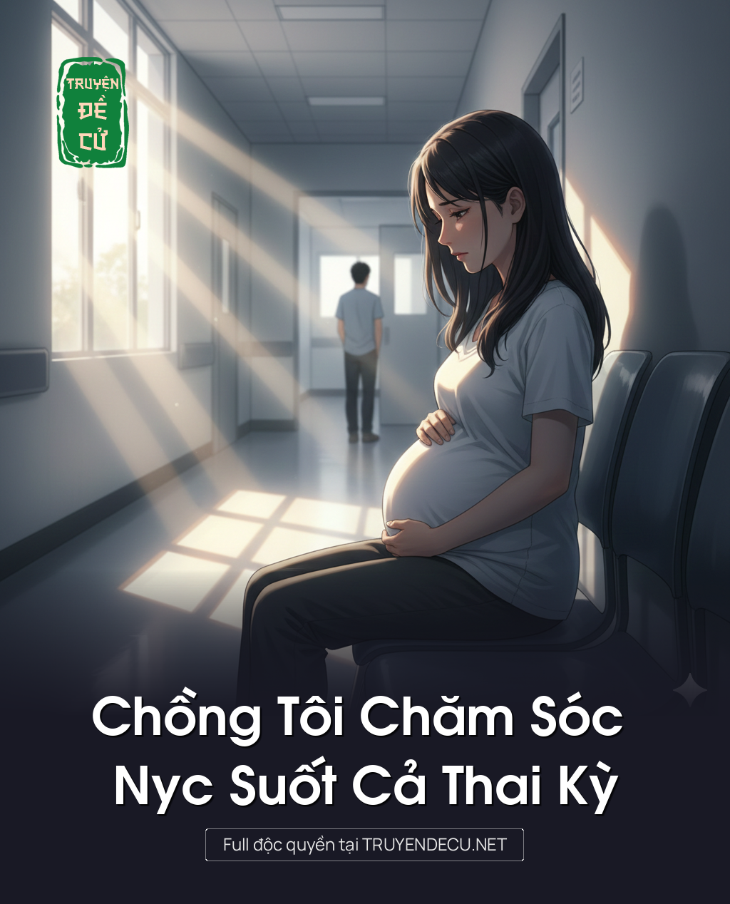 
                            Chồng Tôi Chăm Sóc Nyc Suốt Cả Thai Kỳ