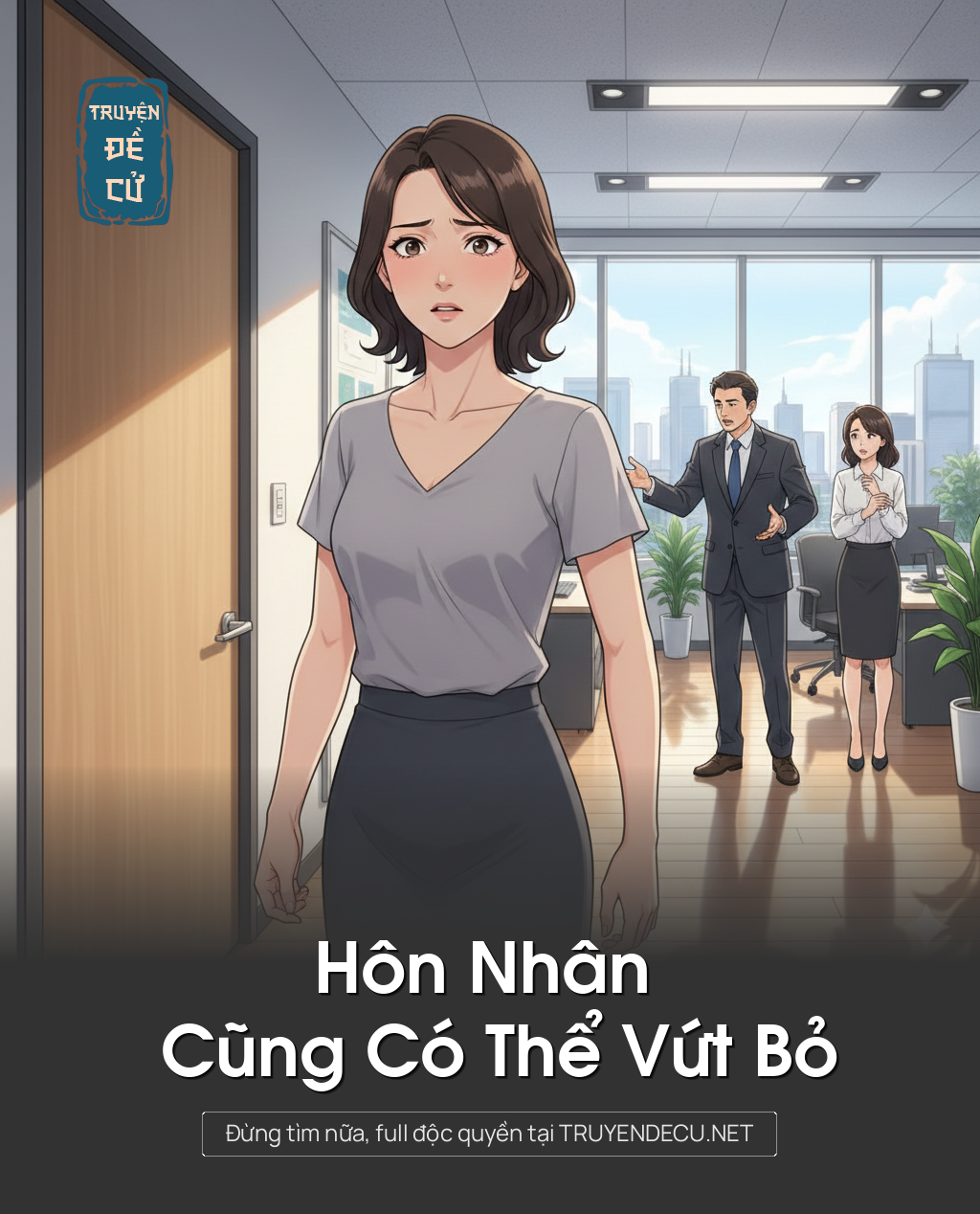 
                            Hôn Nhân Cũng Có Thể Vứt Bỏ