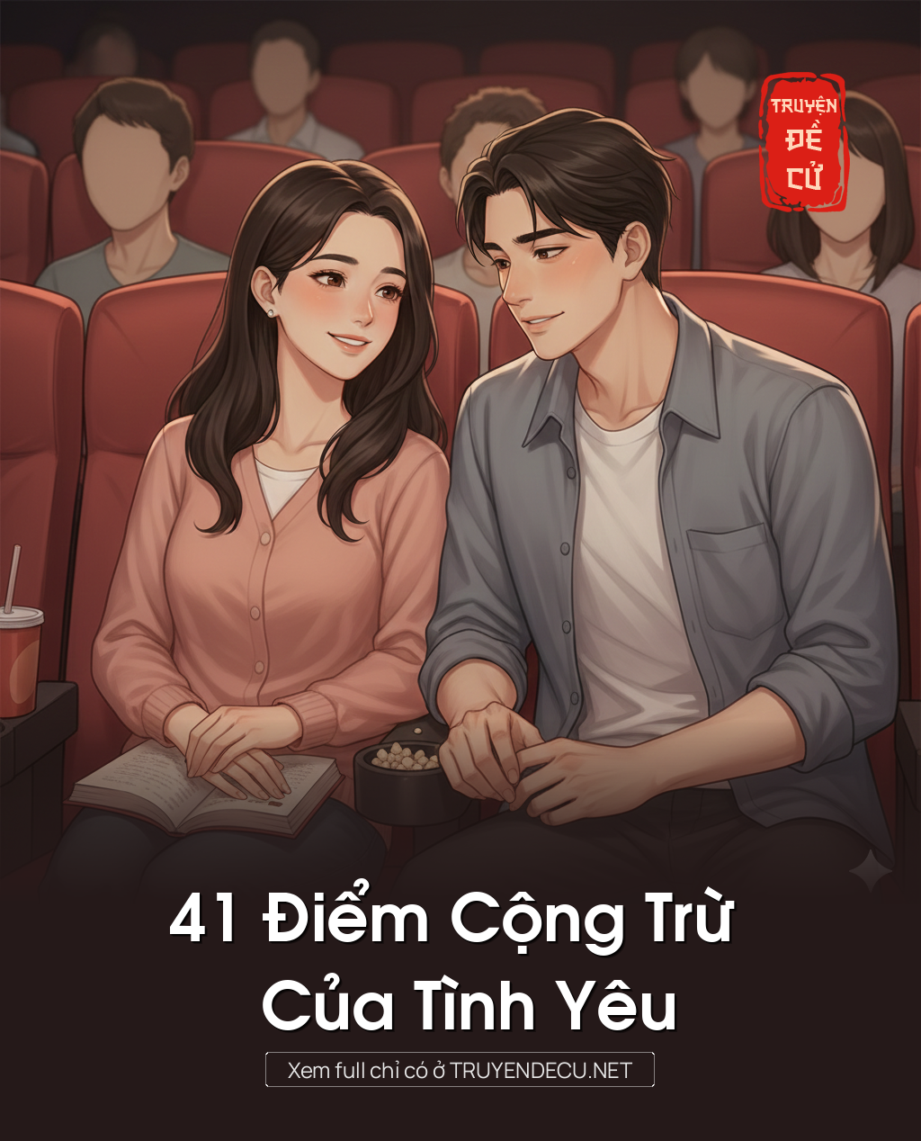 
                            41 Điểm Cộng Trừ Của Tình Yêu