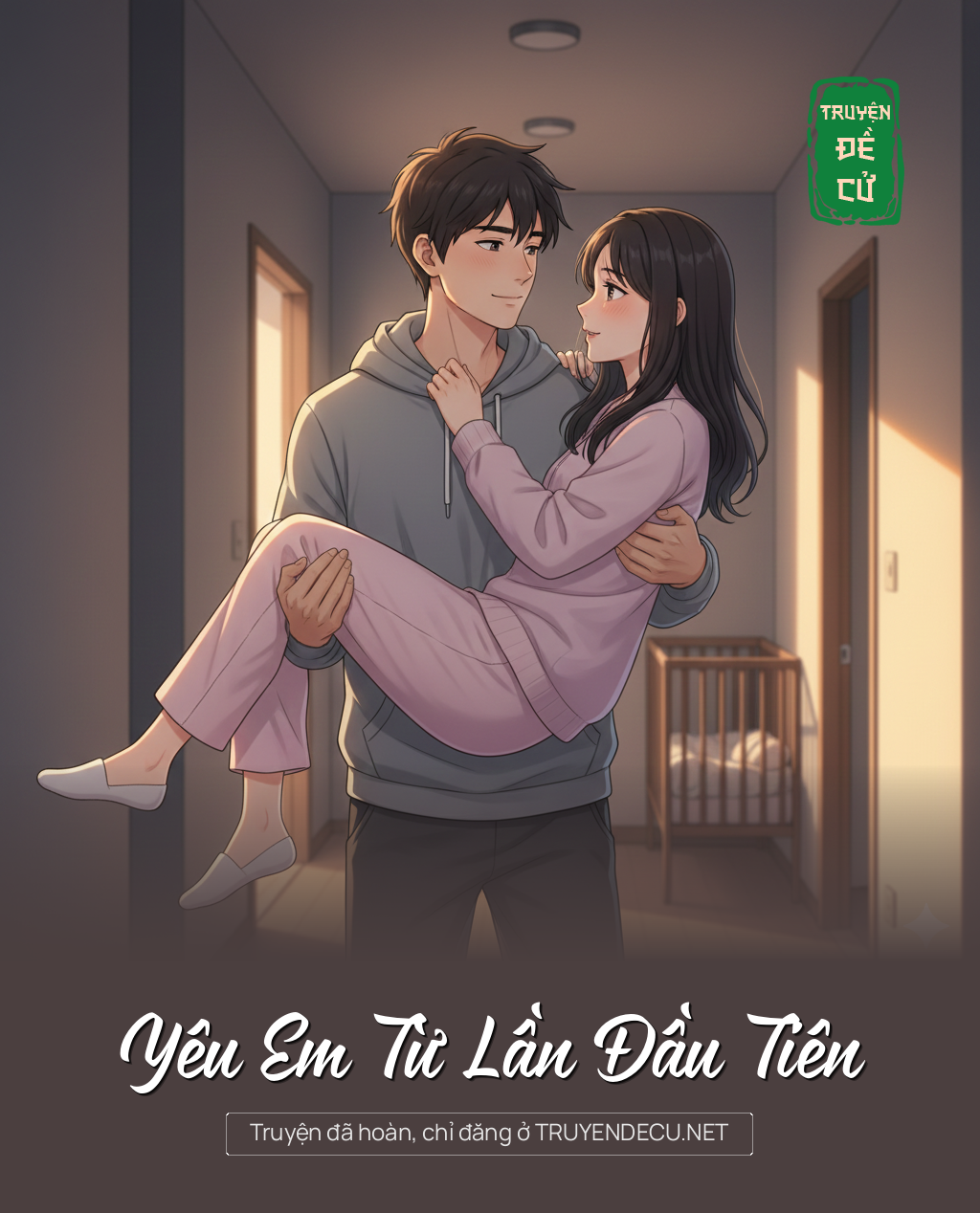 
                            Yêu Em Từ Lần Đầu Tiên
