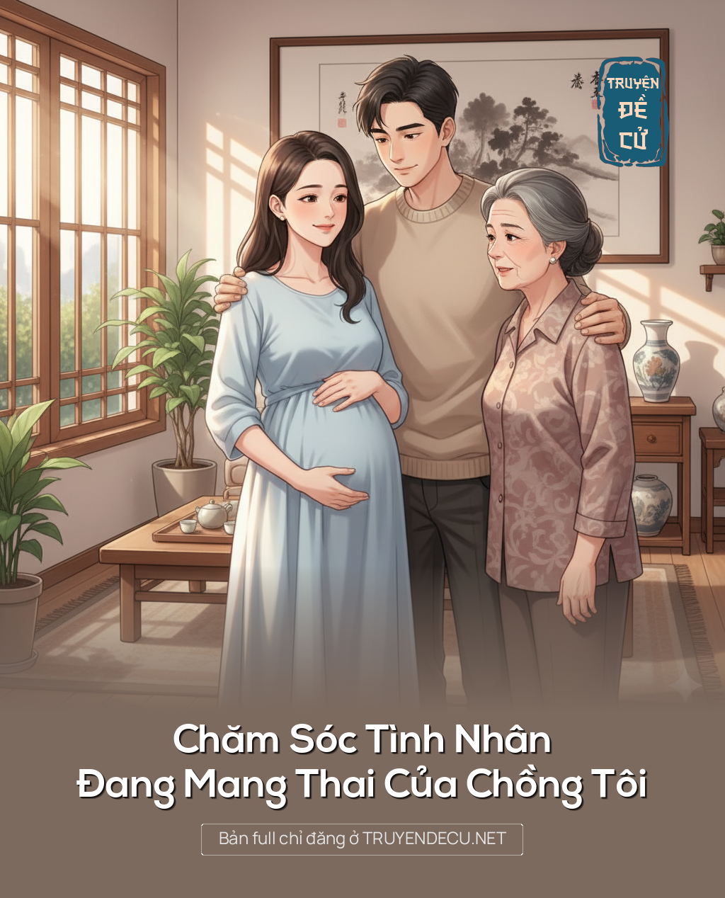 
                            Chăm Sóc Tình Nhân Đang Mang Thai Của Chồng Tôi