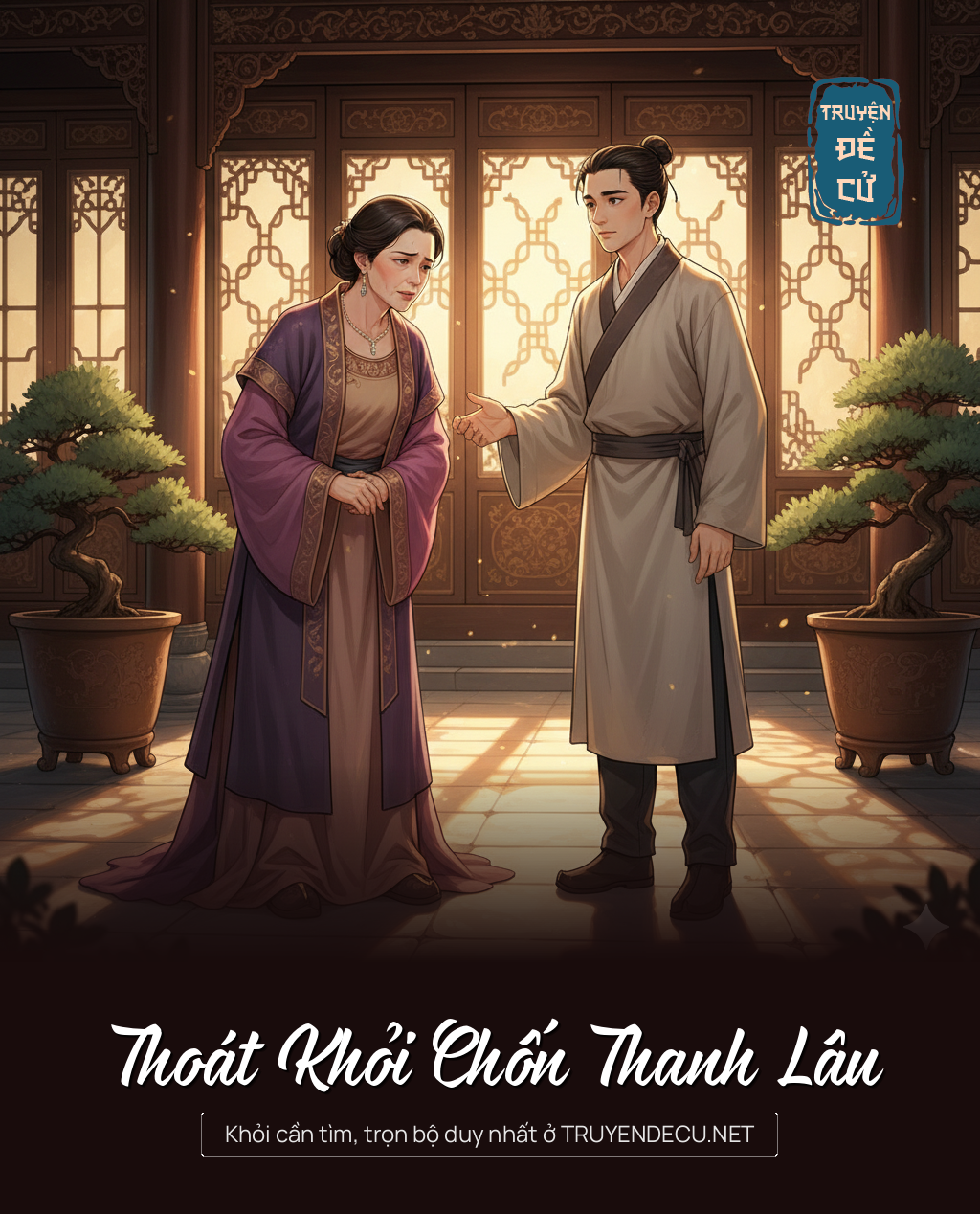
                            Thoát Khỏi Chốn Thanh Lâu