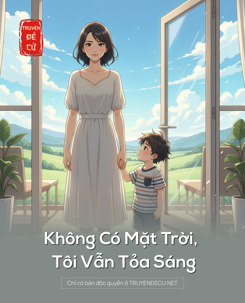 
                            Không Có Mặt Trời, Tôi Vẫn Tỏa Sáng