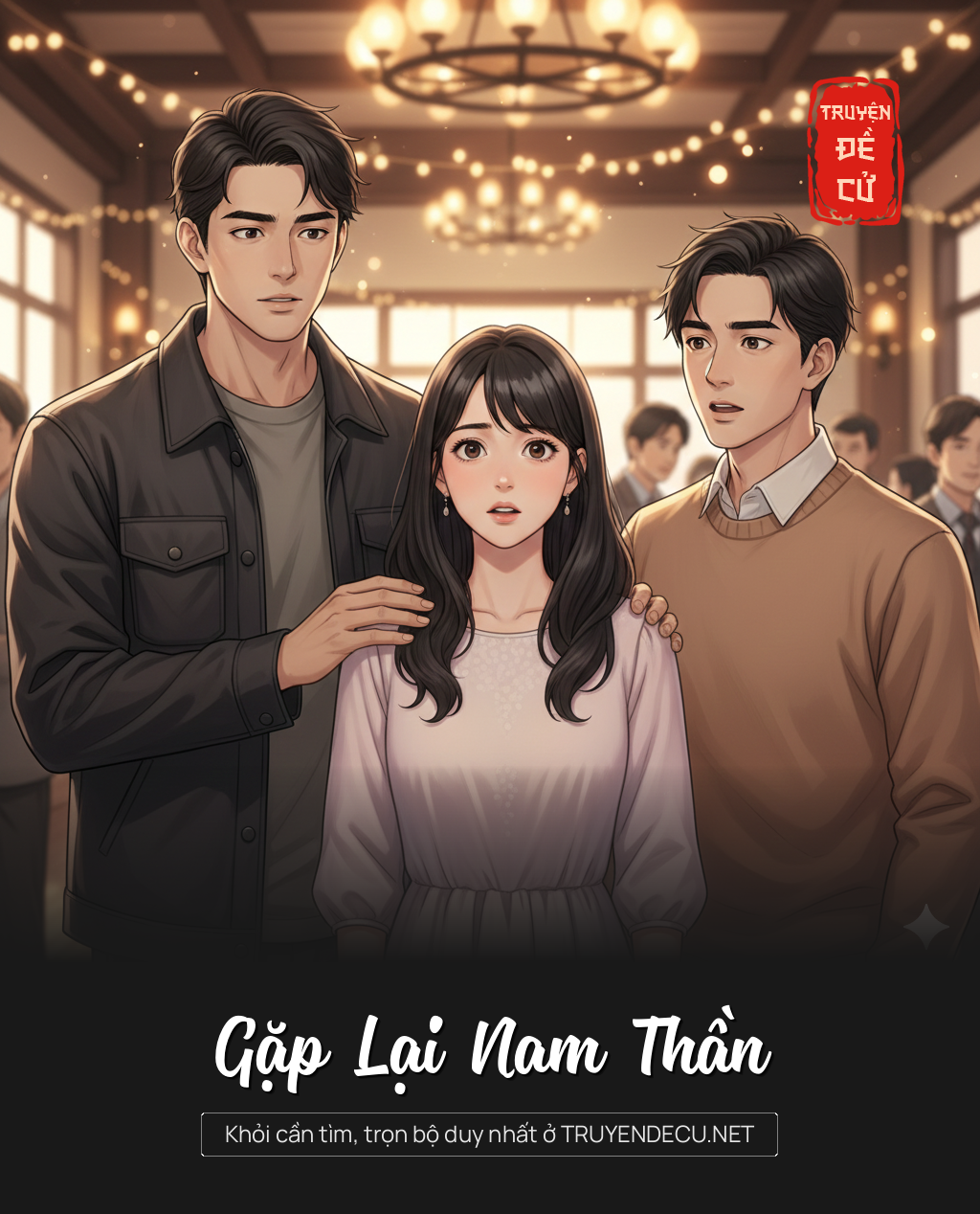 
                            Gặp Lại Nam Thần