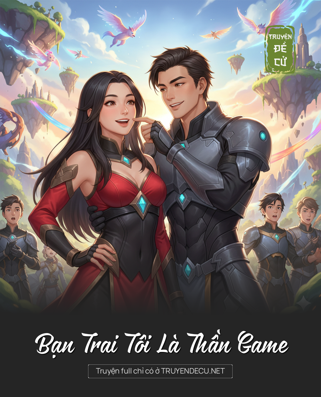 
                            Bạn Trai Tôi Là Thần Game