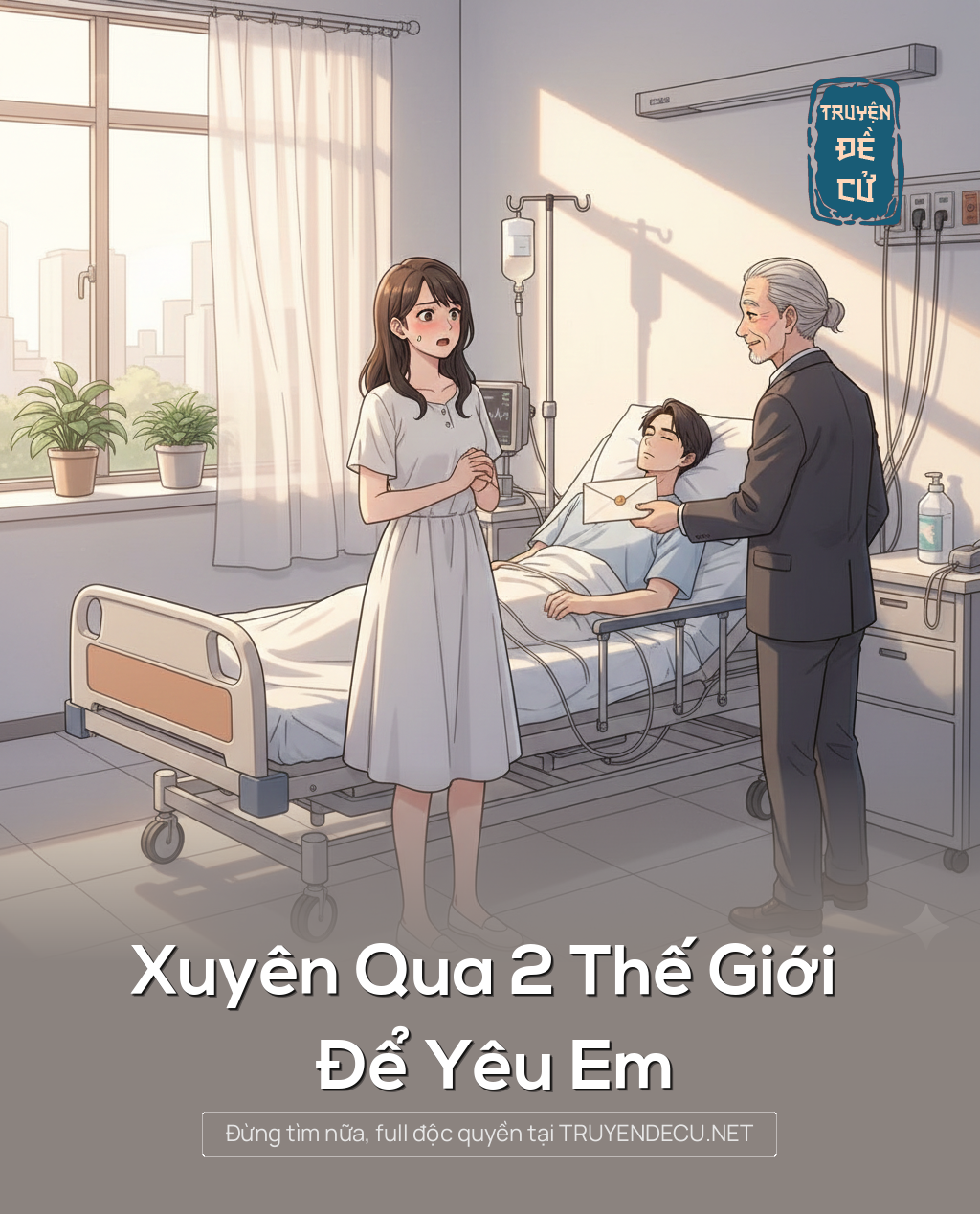
                            Xuyên Qua 2 Thế Giới Để Yêu Em