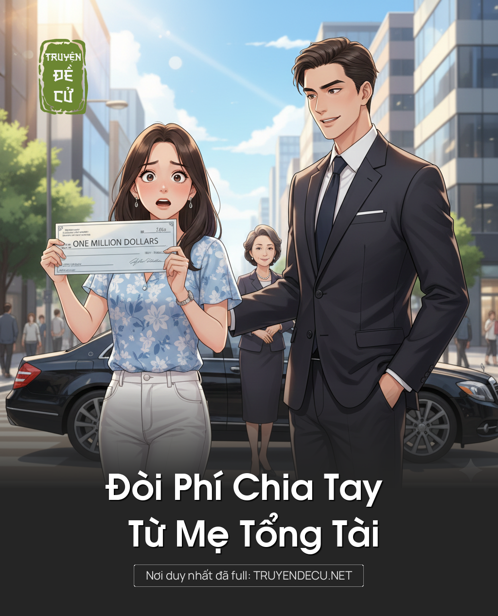 
                            Đòi Phí Chia Tay Từ Mẹ Tổng Tài