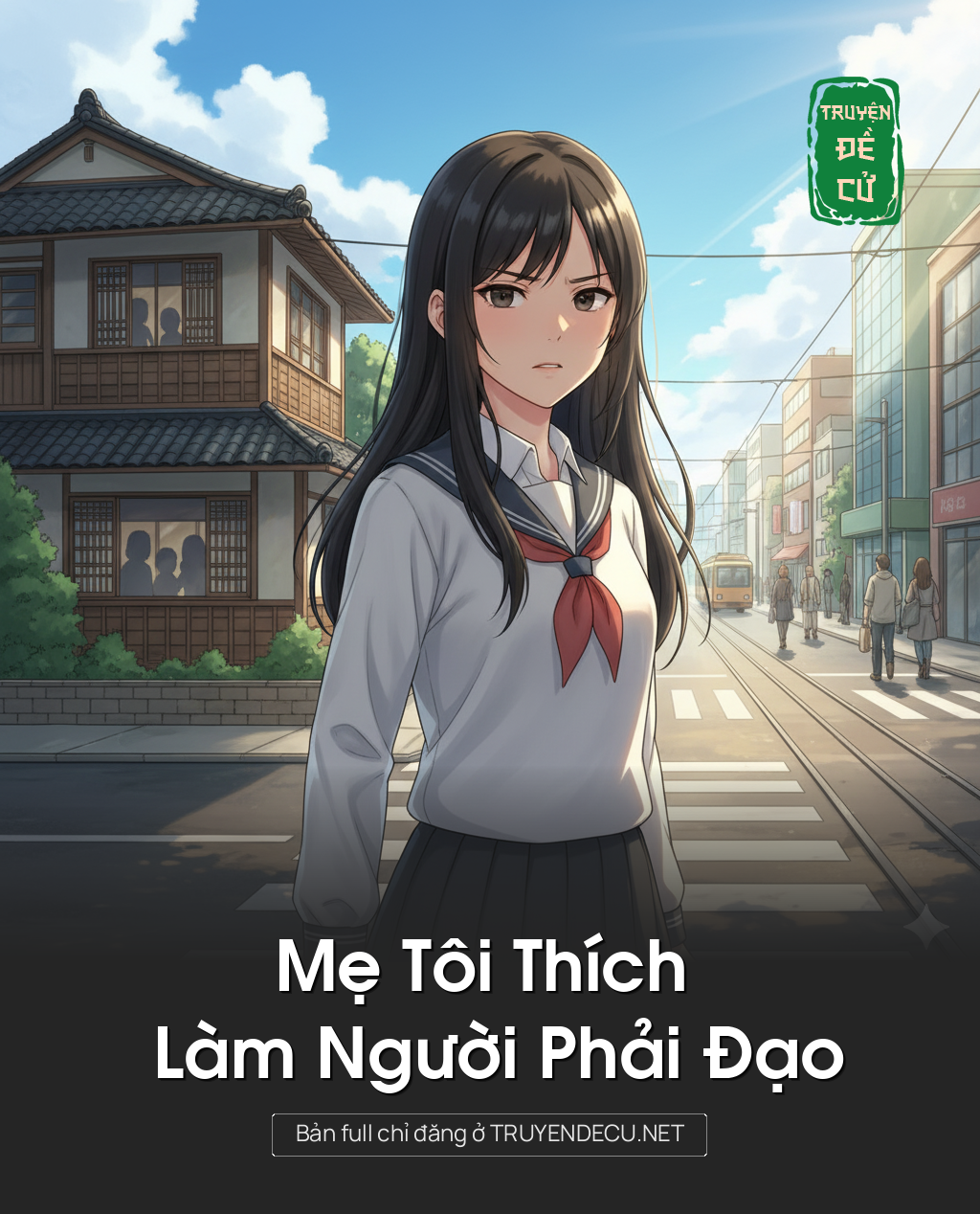 
                            Mẹ Tôi Thích Làm Người Phải Đạo