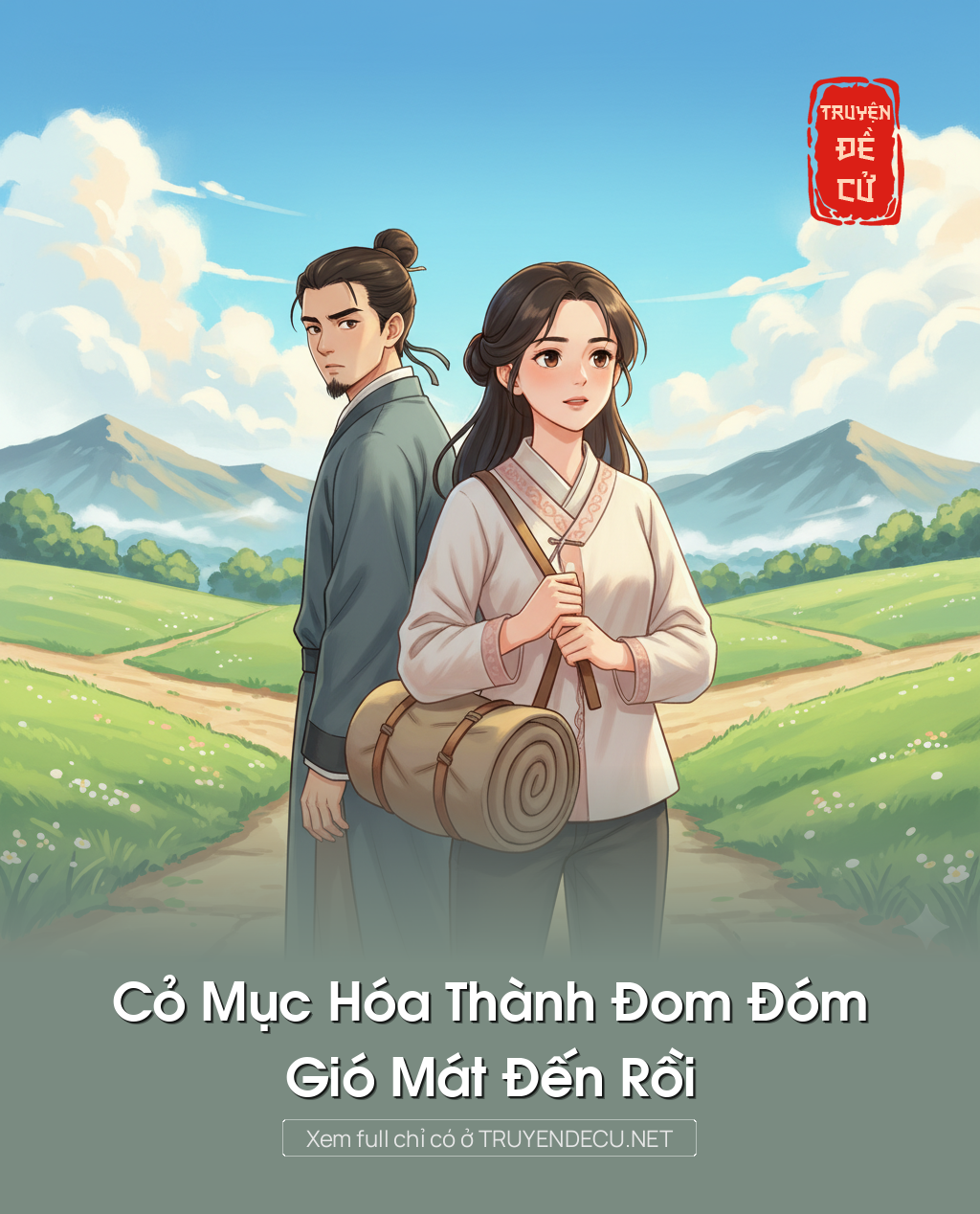 
                            Cỏ Mục Hóa Thành Đom Đóm, Gió Mát Đến Rồi