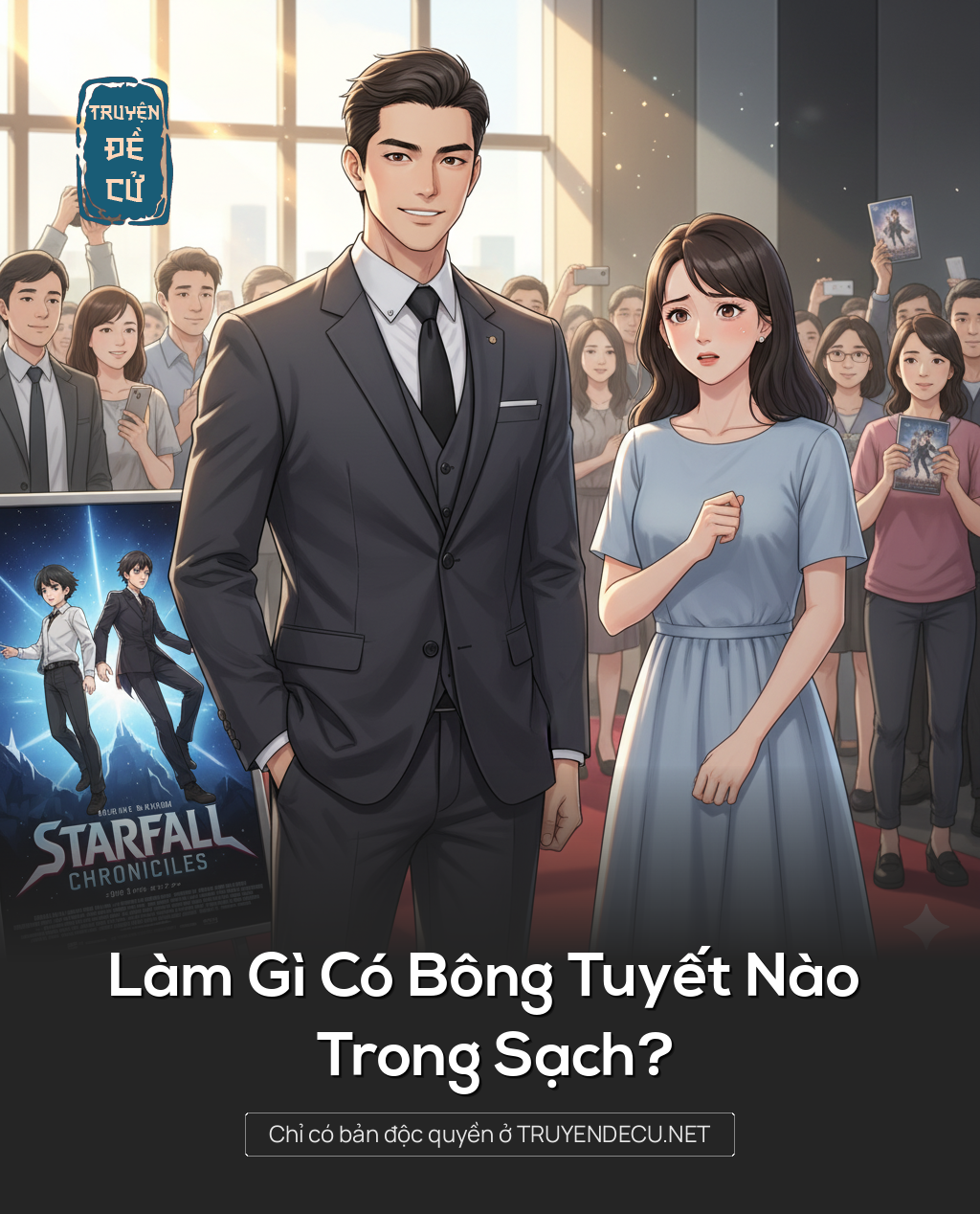 
                            Làm Gì Có Bông Tuyết Nào Trong Sạch?