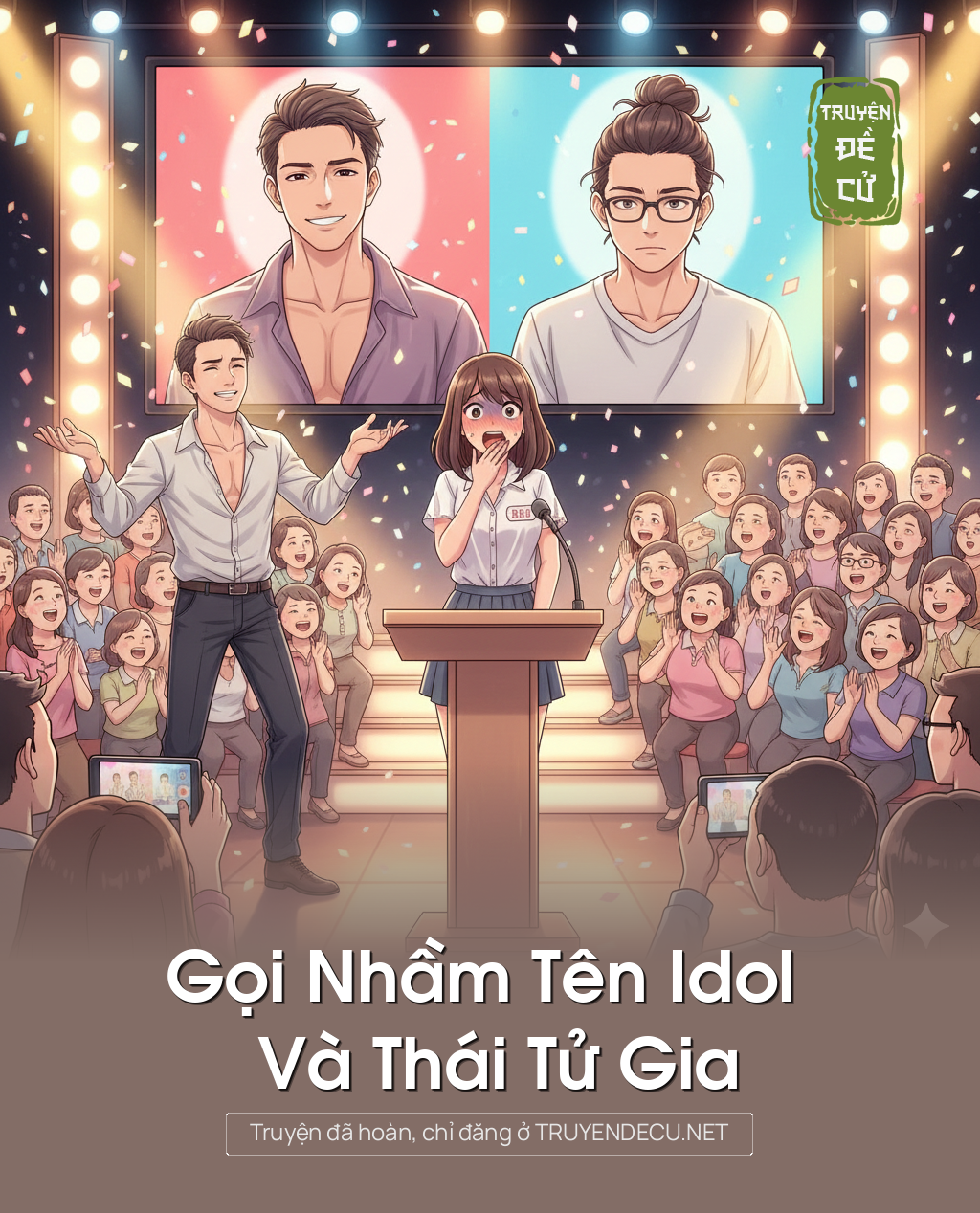 Gọi Nhầm Tên Idol Và Thái Tử Gia