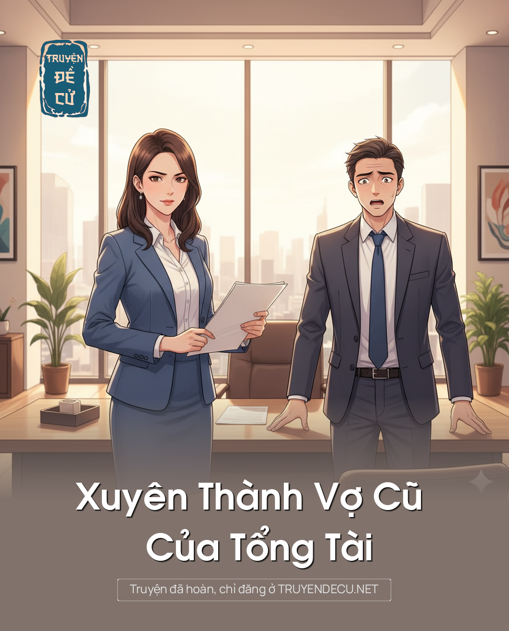 
                            Xuyên Thành Vợ Cũ Của Tổng Tài