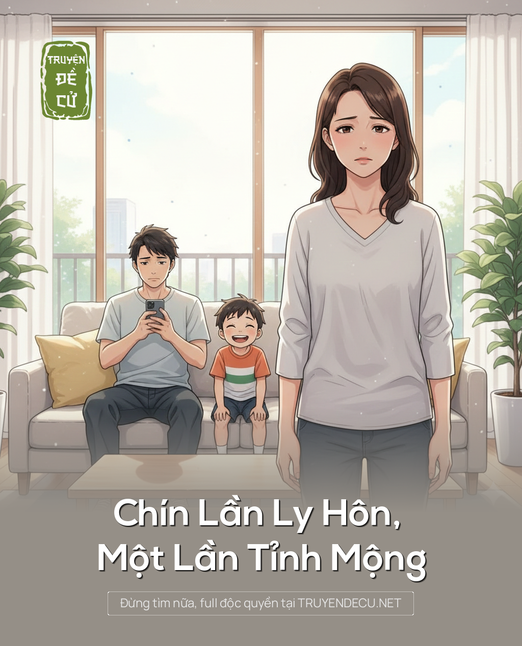 
                            Chín Lần Ly Hôn, Một Lần Tỉnh Mộng