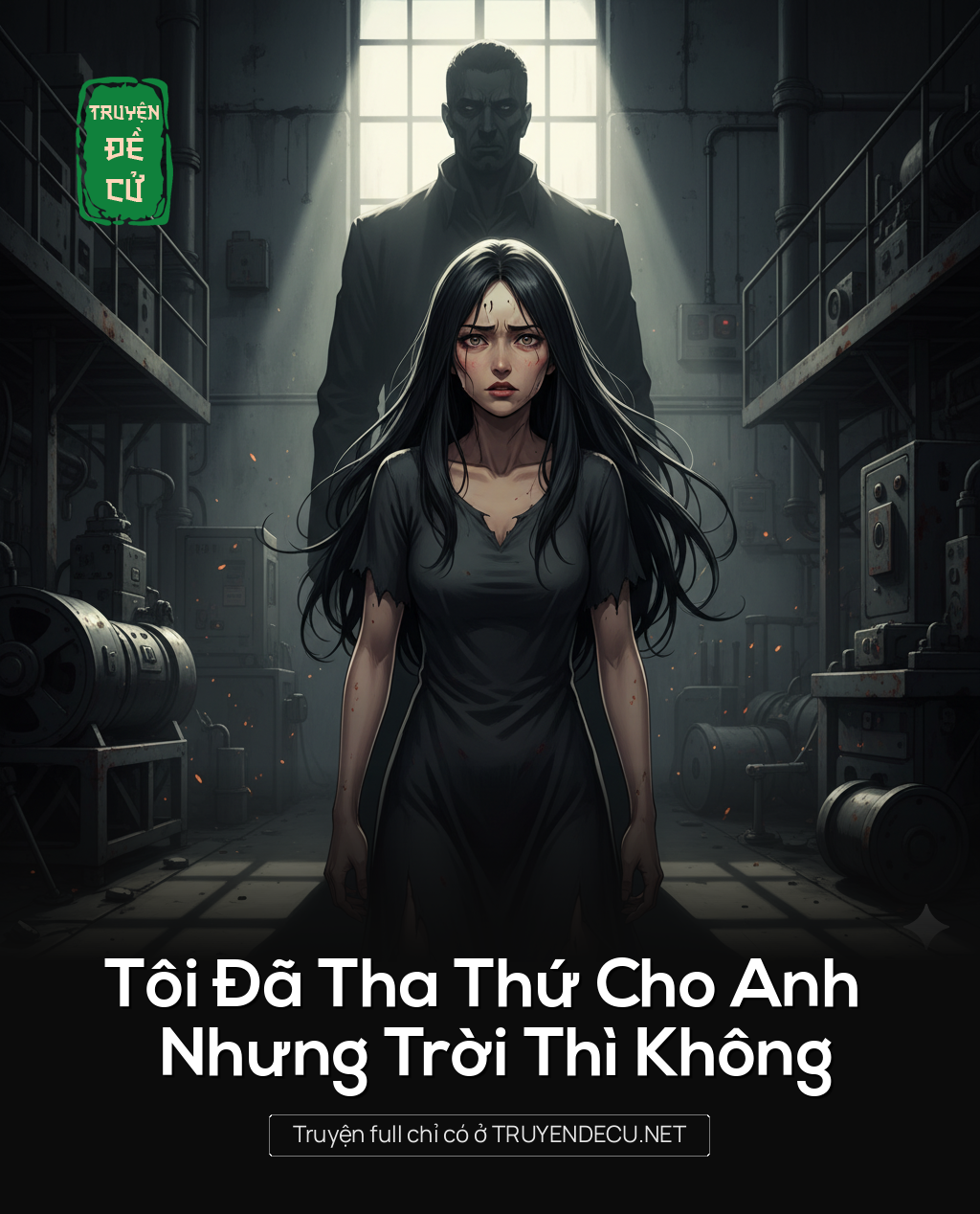 
                            Tôi Đã Tha Thứ Cho Anh Nhưng Trời Thì Không