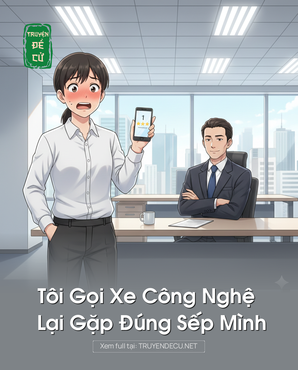 
                            Tôi Gọi Xe Công Nghệ Lại Gặp Đúng Sếp Mình