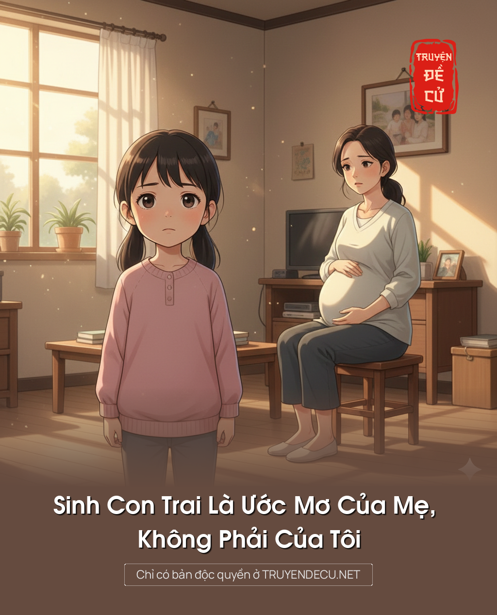 
                            Sinh Con Trai Là Ước Mơ Của Mẹ, Không Phải Của Tôi