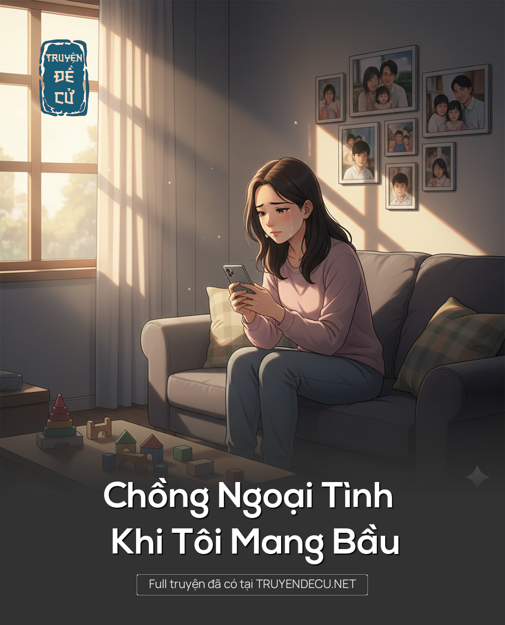 
                            Chồng Ngoại Tình Khi Tôi Mang Bầu