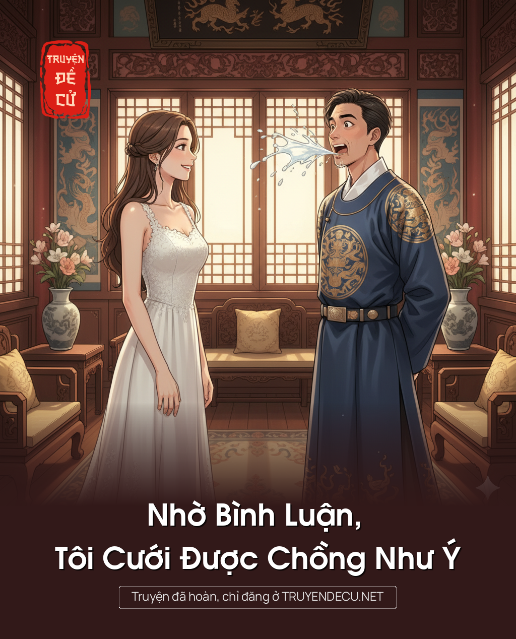 
                            Nhờ Bình Luận, Tôi Cưới Được Chồng Như Ý
