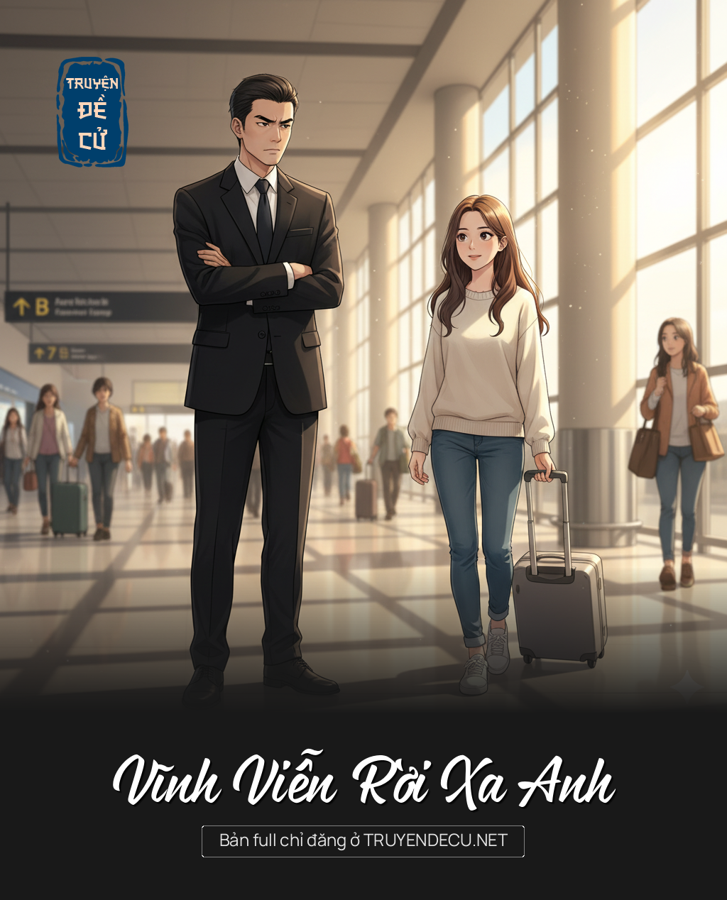 
                            Vĩnh Viễn Rời Xa Anh