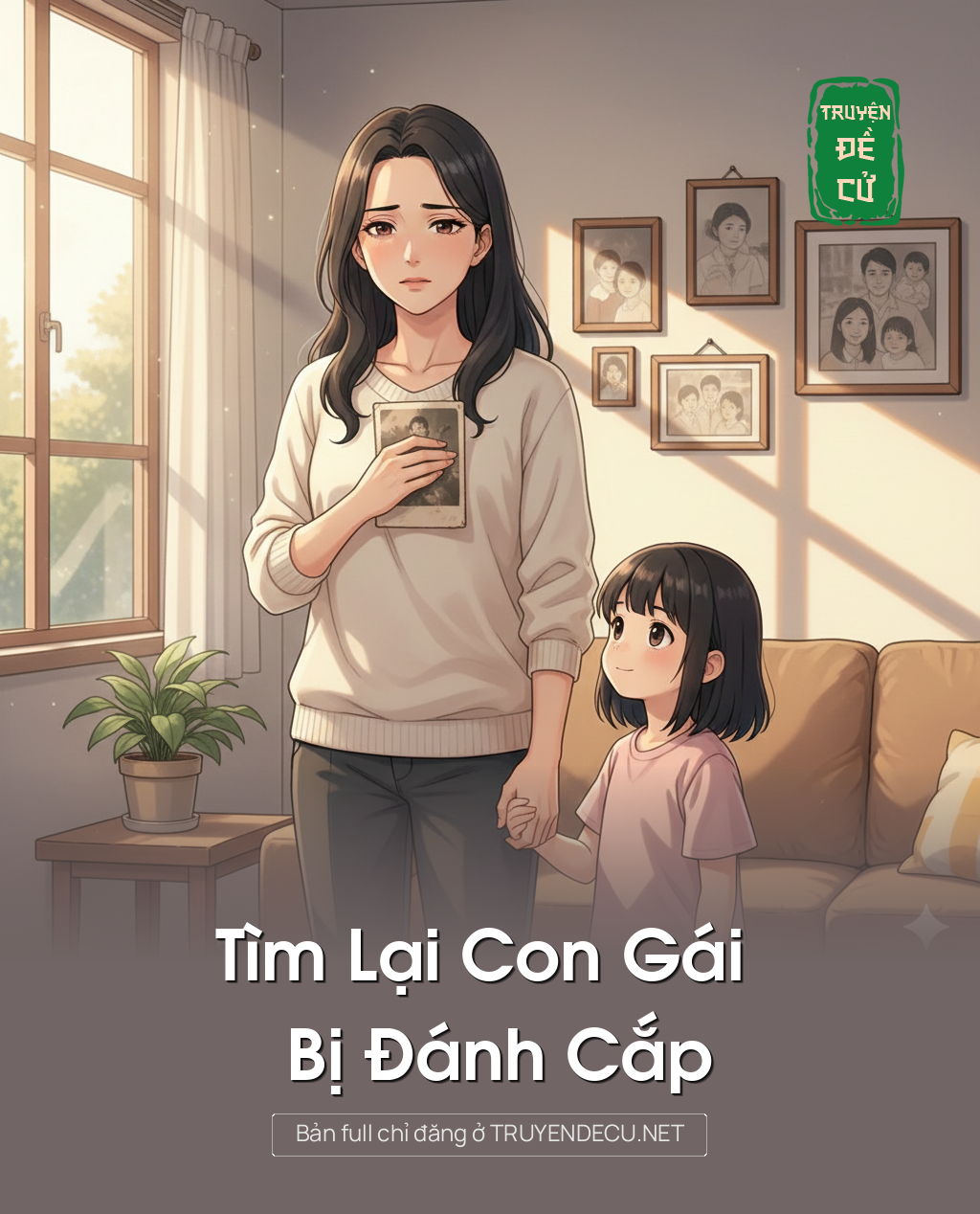 
                            Tìm Lại Con Gái Bị Đánh Cắp