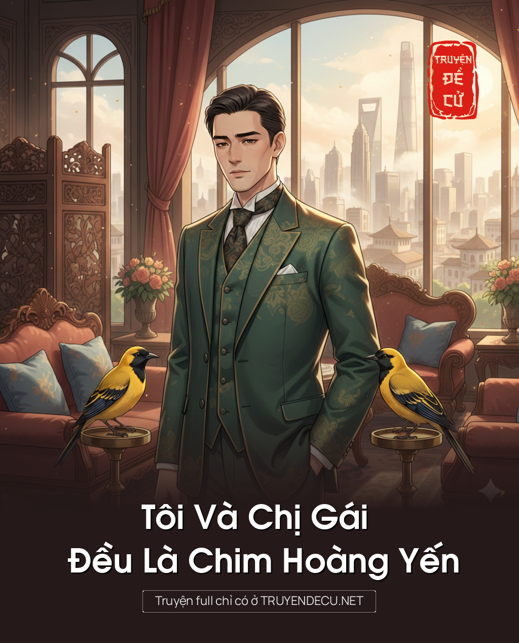 
                            Tôi Và Chị Gái Đều Là Chim Hoàng Yến