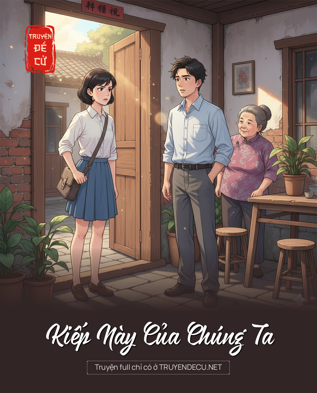 
                            Kiếp Này Của Chúng Ta