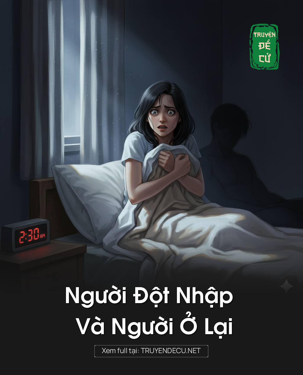 
                            Người Đột Nhập Và Người Ở Lại