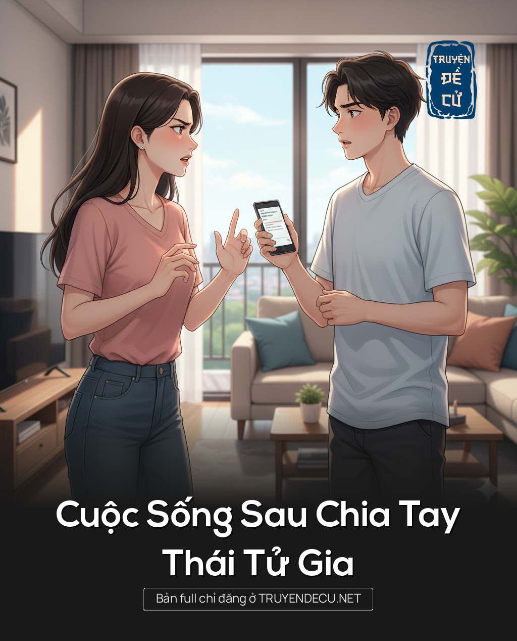 
                            Cuộc Sống Sau Chia Tay Thái Tử Gia