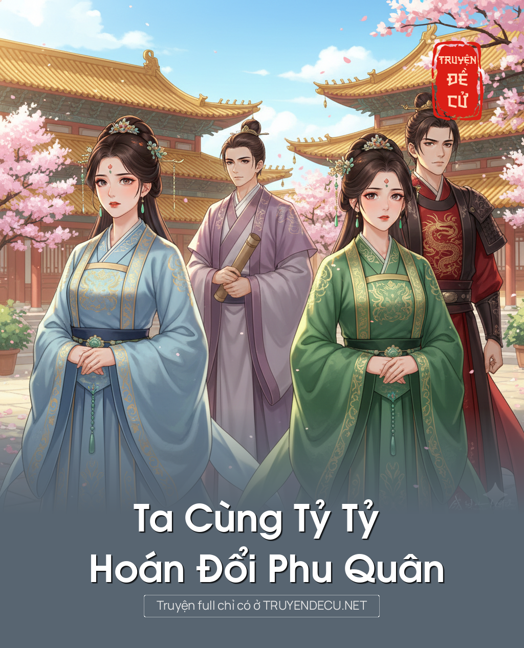 
                            Ta Cùng Tỷ Tỷ Hoán Đổi Phu Quân