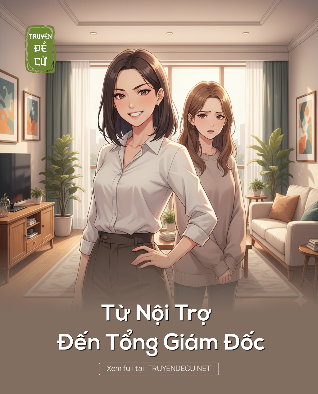 
                            Từ Nội Trợ Đến Tổng Giám Đốc