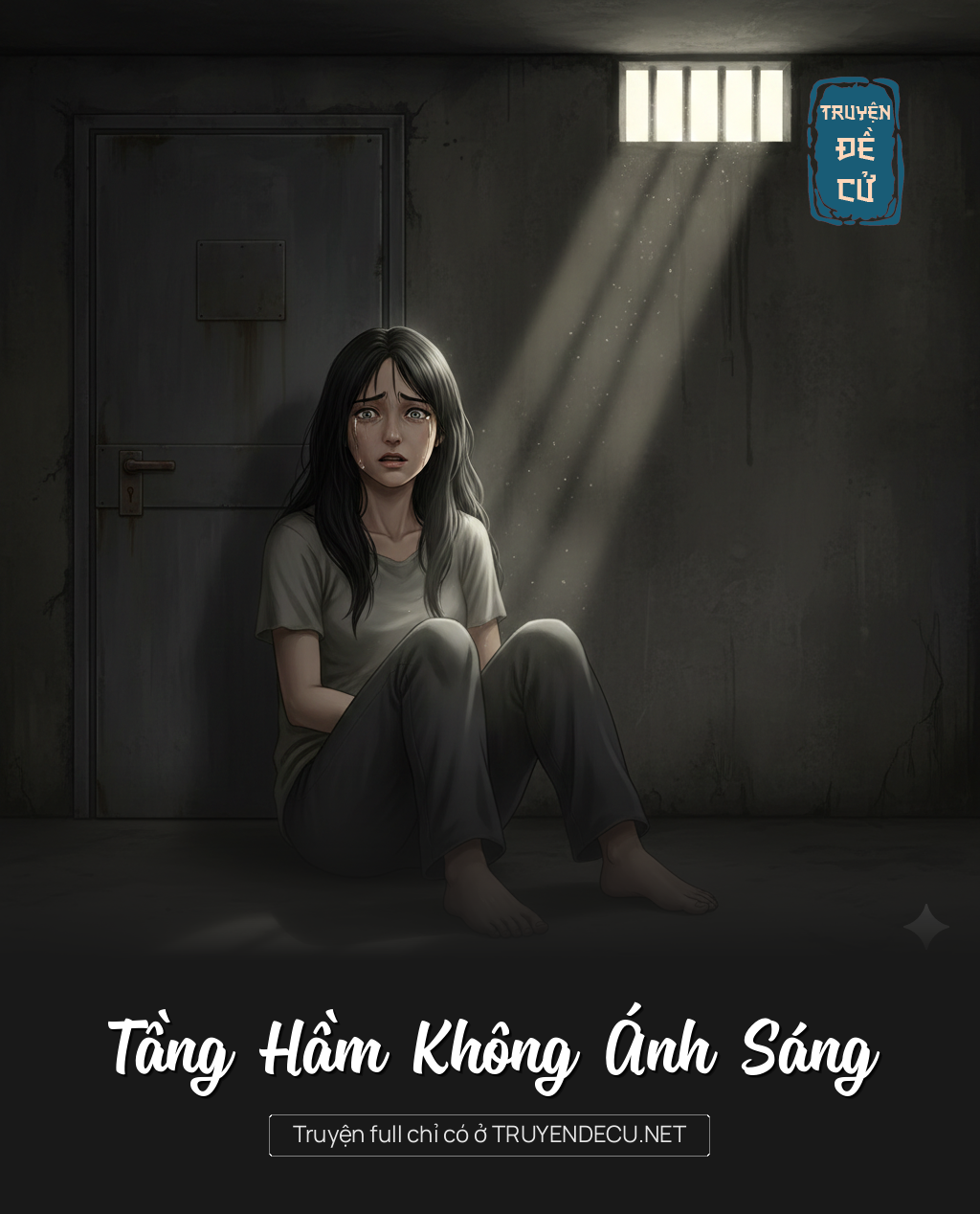 
                            Tầng Hầm Không Ánh Sáng
