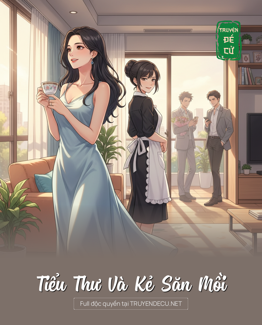 
                            Tiểu Thư Và Kẻ Săn Mồi