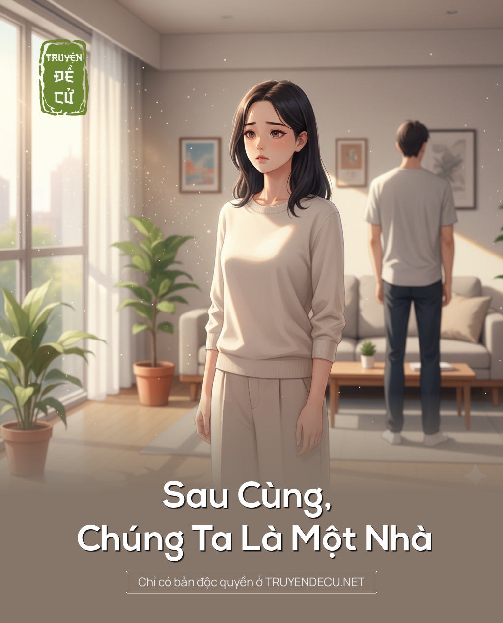 
                            Sau Cùng, Chúng Ta Là Một Nhà