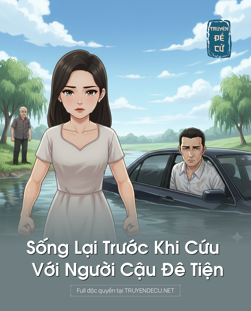 
                            Sống Lại Trước Khi Cứu Với Người Cậu Đê Tiện