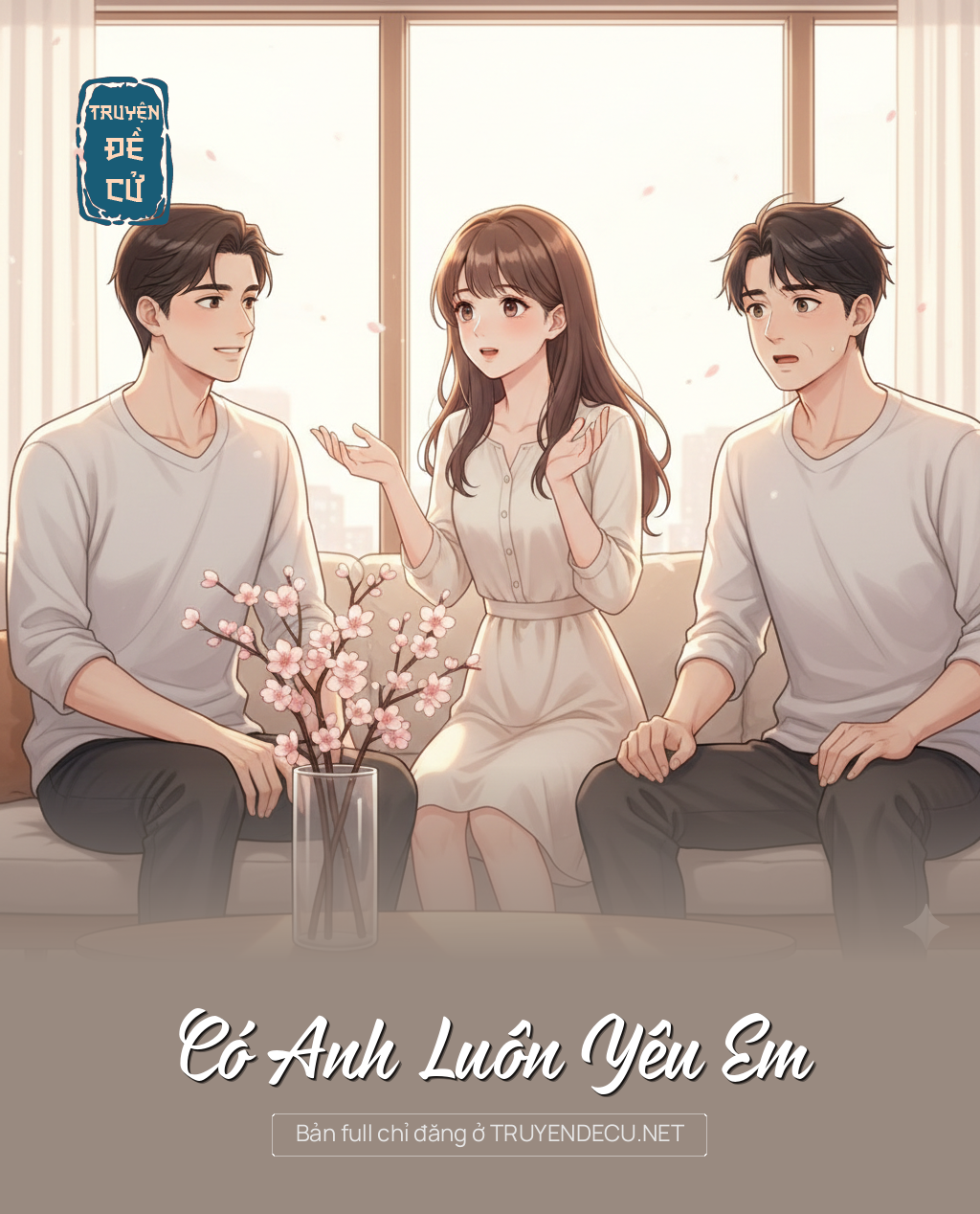 
                            Có Anh Luôn Yêu Em