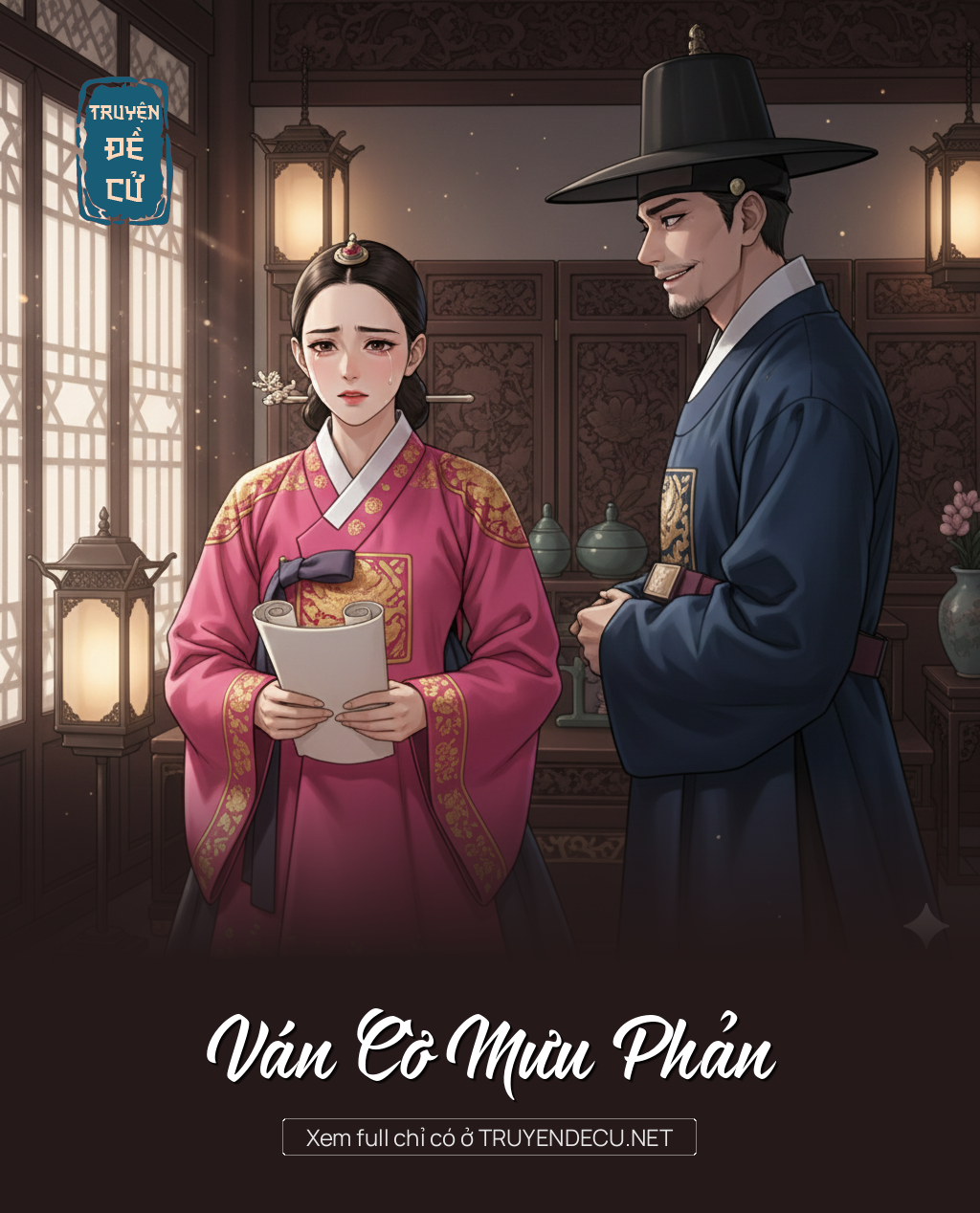 
                            Ván Cờ Mưu Phản