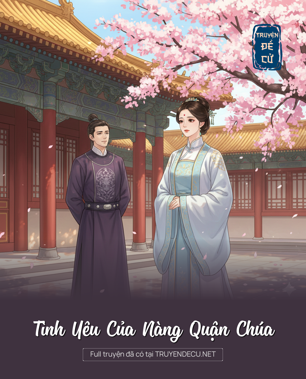 
                            Tình Yêu Của Nàng Quận Chúa