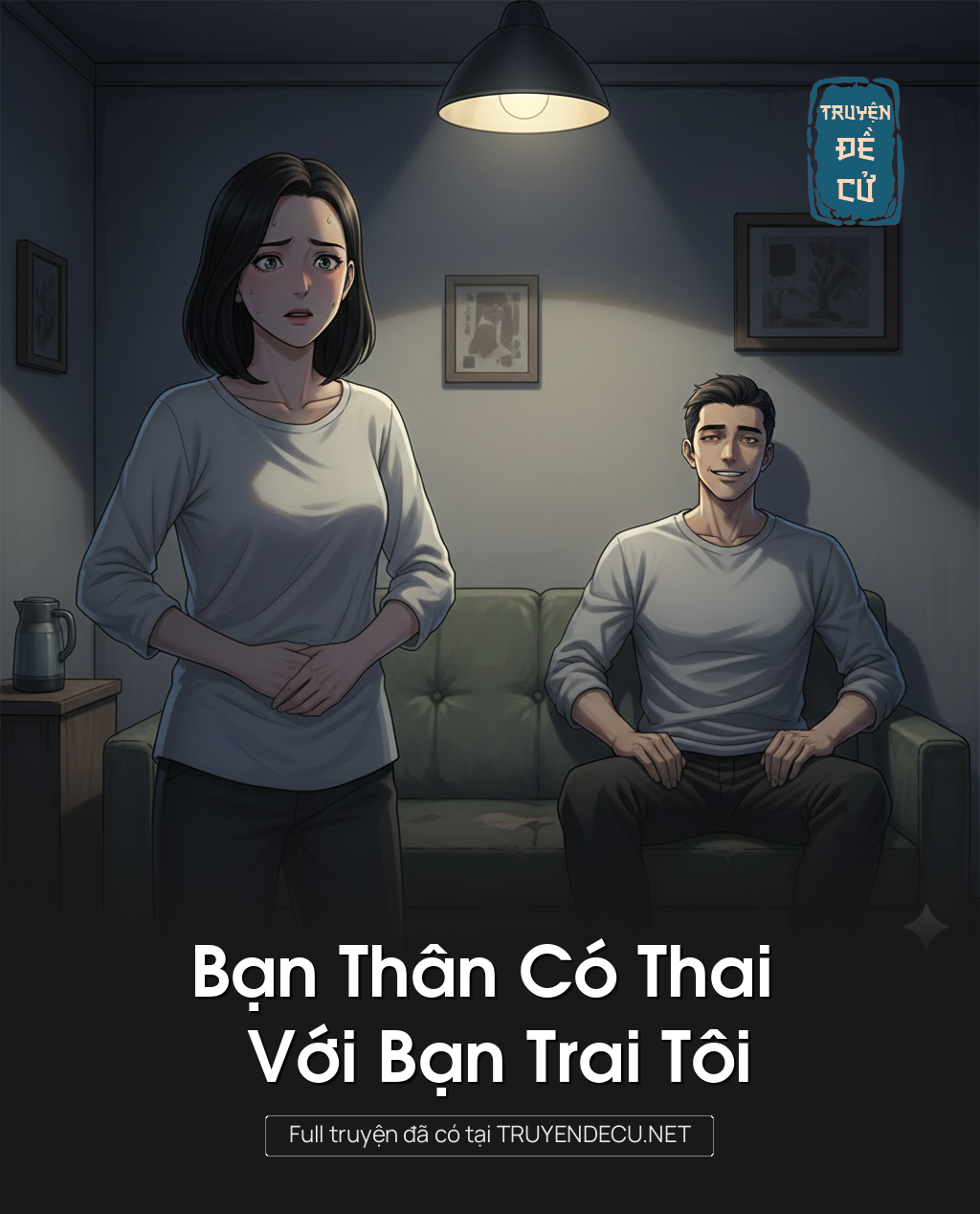 
                            Bạn Thân Có Thai Với Bạn Trai Tôi